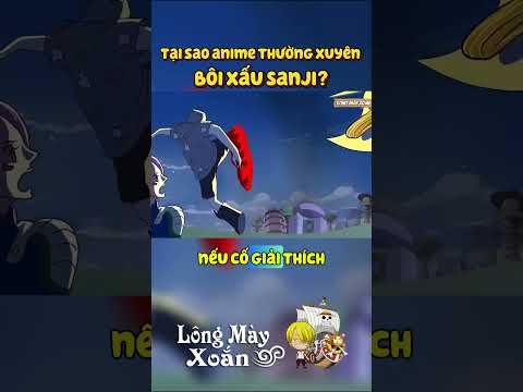 Tại sao anime One Piece thường xuyên bôi xấu Sanji ? #onepiece #sanji #shorts