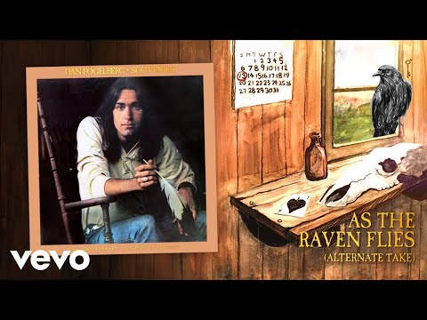 Dan Fogelberg - As the Raven Flies (Alternate Take - Official Audio)