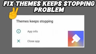 Fix Themes Keeps Stopping Problem || TECH SOLUTIONS BAR