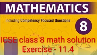 Icse class 8 math solution exercise 11.4