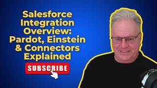 Salesforce Integration Overview: Pardot, Einstein & Connectors Explained