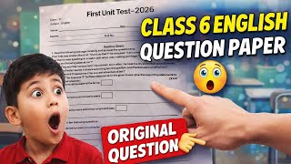 Class 6 first unit test 2026 English question paper || WB first unit test English question paper.