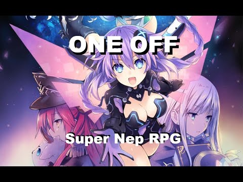 ||One-Off|| Let's Play: Super Neptunia RPG - Doesn't this name ring any bells...?