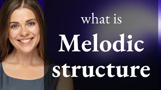 Understanding the Melodic Structure of English