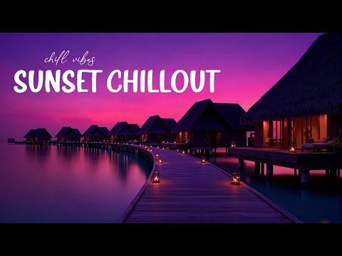 Relaxing Summer Lounge – Sunset Chillout Mix for Tranquil Beachfront Evenings