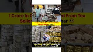 1 Crore Cash from Tea Seller's House😳 #bihar #tea #raid #news #shorts #viral