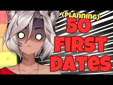 50 First Dates Streamer Tier List