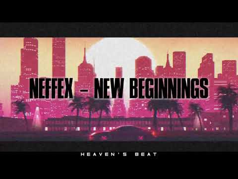 NEFFEX - New Beginnings Lyrics