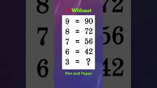 Math Test | Solve without using Pen and Paper #maths #mathstrick #mathchallenge
