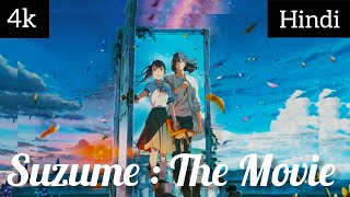 Suzume | The Movie | Full Movie Hindi Dubbed | 4k Resolution | New Anime Movie | #suzume #anime #cat