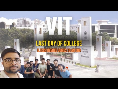 Last Day in VIT | B.Tech last day | 9th Dec 2023