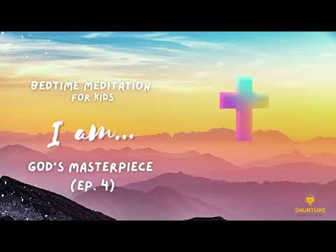 I am... (Ep. 4) | Bedtime Meditation & Prayer for Kids | Bedtime Affirmations for Kids