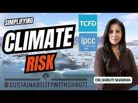 Climate Risk I TCFD I IPCC I Climate change I ESG I Risk mitigation I Decarbonization Strategy