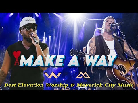 Make A Way, Praise | Chandler Moore & Brandon Lake | Elevation Worship & Maverick City Music