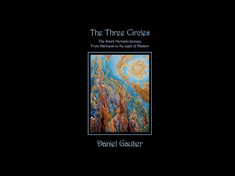 The Three Circles: A Soul's Hermetic Journey