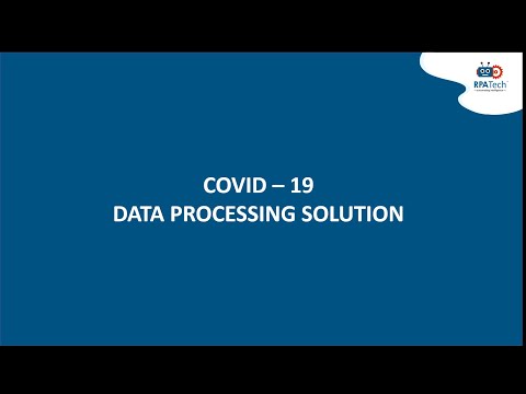 RPATech Covid19 Data Processing Solution