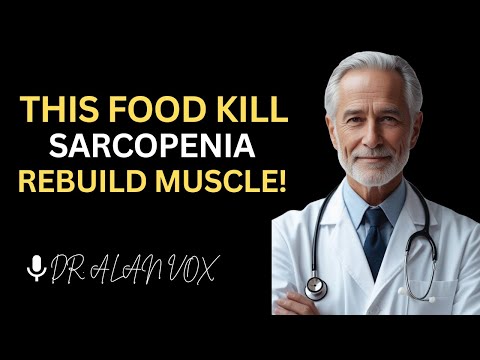 This Food Has MORE Protein Than Eggs – Fights Sarcopenia FAST! | Dr. Alan Vox