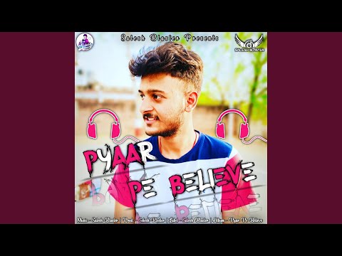 Pyaar Pe Believe (Remix)