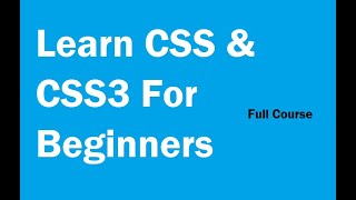 Learn CSS & CSS3 For Beginners (Full Course)