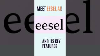 Eesel AI - The Best AI-Powered Chatbot?
