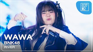 BNK48 Wawa - RIVER @ BNK48 5th ALBUM「#Sukinanda」FIRST PERFORMANCE [Fancam 4K 60p] 241109