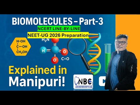 Biomolecules || Part-3 || Nucleus Biology Class NBC #ncert #neet