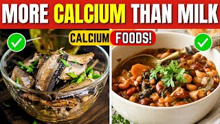 8 Foods That Have More Calcium Than Milk