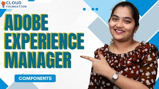 Adobe Experience Manager Components | Components of AEM | AEM Training | AEM | CloudFoundation