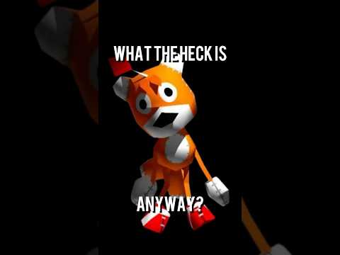 What the Heck is Tails Doll, Anyway?
