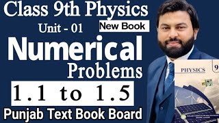 9th Class Physics New Book Numerical Problem 1.1 to 1.5-Class 9th physics New Book Problem 1.1-1.5