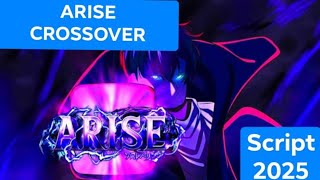 Arise crossover  script 2025