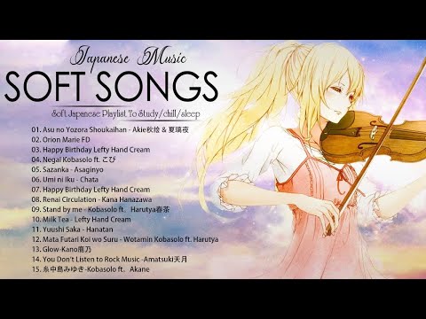 Best Soft Songs Of All Time | Soft Japanese Playlist to study/chill/sleep 【2-Hour】