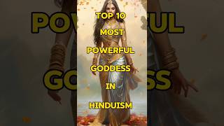 Top 10 most powerful Goddess in Hinduism 🔥#shortsfeed #top10 #facts #shorts #viralvideos #goddess