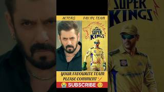 ACTORS FAVOURITE IPL TEAM #ipl2025 #ipl #iplstatus #ipllovers #trending #ytshorts #shorts #new