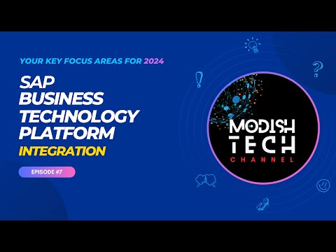 Ep07 - Integration - SAP BTP Key Focus Areas for 2024