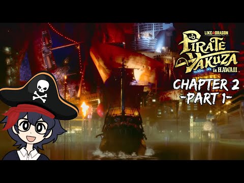 Nele Island, Madlantis and Honolulu - Like A Dragon: Pirate Yakuza In Hawaii - Chapter 2 -  Part 1