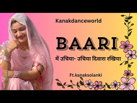 Baari |ft.kanaksolanki | New Rajasthani dance 2024 | kanakdanceworld | punjabi song | weeding dance