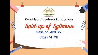 KENDRIYA VIDYALAYA SANGATHAN Split Up Syllabus for class 6 to 8 For Session 2021-22 | KVS DELHI LIVE