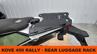 Kove 450 Rally Rear Luggage Rack Installation Guide