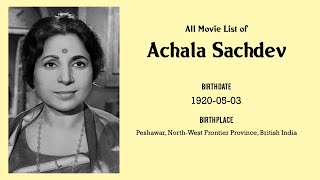 Achala Sachdev Movies list Achala Sachdev| Filmography of Achala Sachdev
