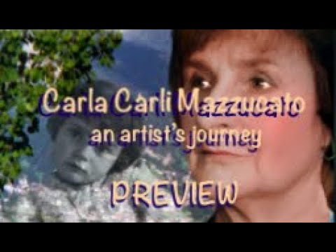 Movie Preview - Carla Carli Mazzucato, an artist's journey
