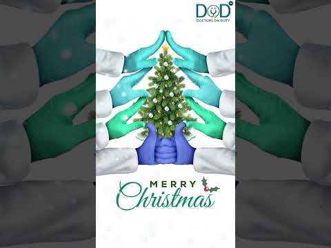 Merry Christmas Wishes from Doctors On Duty | Spreading Joy, Heath & Happiness This Festive Season