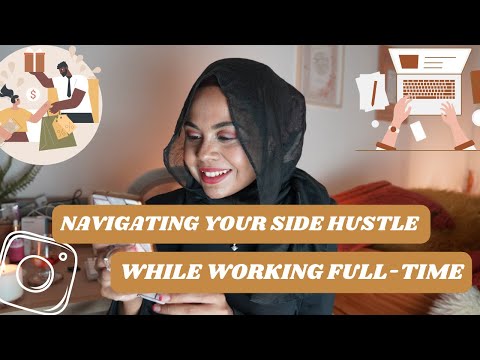 Finding Balance: Navigating Your Side Hustle While Working Full-Time
