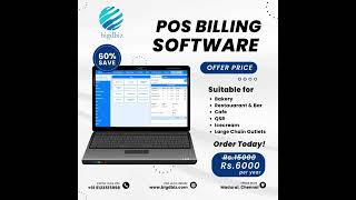 POS Billing Software @ Rs.6000 per year. Easy & Fast Billing.For Single and Multiple Chain Outlets.