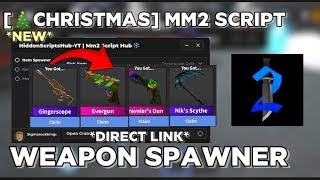 [🎄SPAWN GODLIES] OP MM2 SCRIPT WEAPON SPAWNER, DUPE WEAPONS LATEST 2024 | MURDER MYSTERY 2 SCRIPT