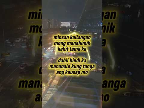 Minsan kailangan mong manahimik #lessonslearned #realtalk