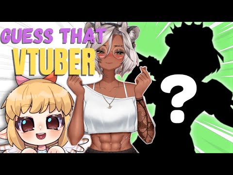 Guess That Vtuber w/ LB!