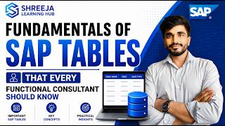 Fundamentals of SAP Tables That Every Functional Consultant Should Know | By Shreeja Learning Hub