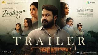 Drishyam 3 - Official Trailer | Mohanlal | Jeethu Joseph | Meena | May 21 Worldwide Release