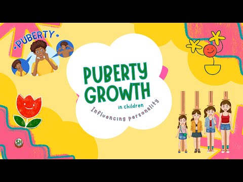 Puberty Growth in Children: Influencing Personality
